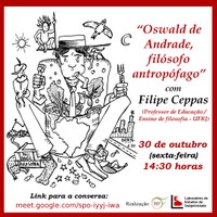 Palestra “Oswald de Andrade, filósofo antropófago” com Filipe Ceppas