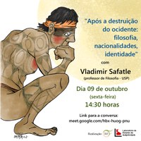 Palestra "Após a destruição do ocidente: filosofia, nacionalidades, identidade" com Vladimir Safatle